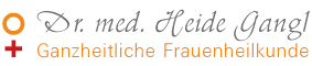 Dr. med. Heide Gangl, Ganzheitliche Frauenheilkunde